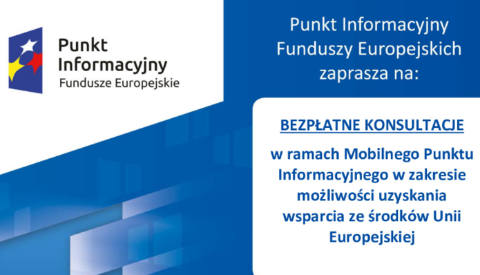 Bezpłatne konsultacje w ramach Mobilnego Punktu Informacyjnego Funduszy Europejskich