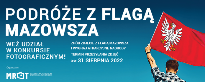 Konkurs fotograficzny "Podróże z flagą Mazowsza"