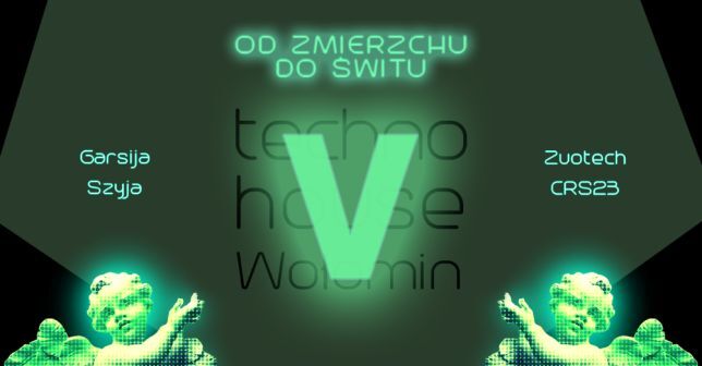 Techno House Wołomin vol.5 