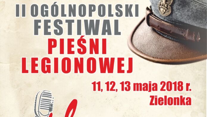 Trwają zapisy do Ogólnopolskiego Festiwalu Pieśni Legionowej