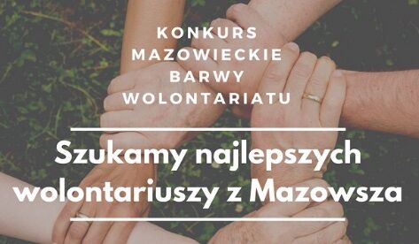 ​Konkurs "Mazowieckie Barwy Wolontariatu"
