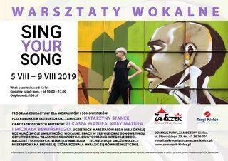 ​Przed nami warsztaty wokalne pn. „Sing your song” w Domu Kultury Zameczek w Kielcach