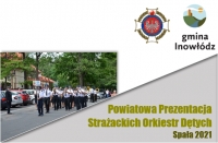 ​Przed nami Powiatowa Prezentacja Strażackich Orkiestr Dętych