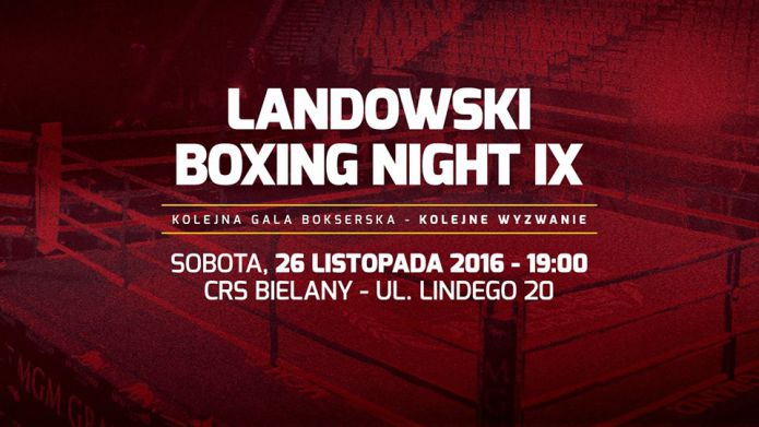 Landowski Boxing Night IX